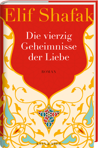 Die vierzig Geheimnisse der Liebe