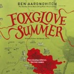 Foxglove Summer Ben Aaronovitch
