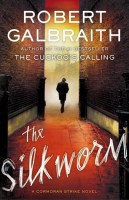 Robert Gailbraith_The Silkworm
