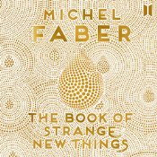Michel Faber_The Book Of Strange New Things_175