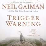 Neil Gaiman_Trigger Warning_175