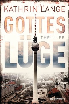 Kathrin Lange_Gotteslüge