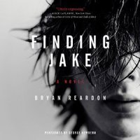 Finding Jake Bryan Reardon