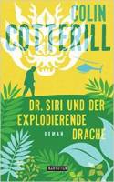 Colin Cotterill_Dr Siri und der explodierende Drache