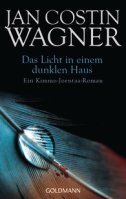 Jan Costin Wagner_Das Licht in einem dunklen Haus