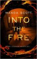 Manda Scott_Into the fire_TB