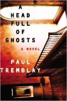 Paul Tremblay_A head full of ghosts_HC