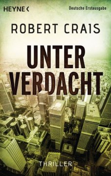 Robert Crais_Unter Verdacht_RH