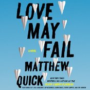 Love May Fail von Matthew Quick