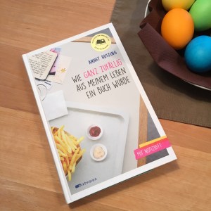 Wie ganz zufällig aus meinem Leben ein Buch wurde von Annet Huizing