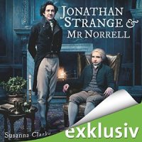 Jonathan Strange & Mr. Norrell von Susanna Clarke