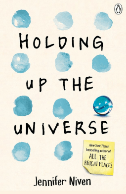 Holding Up The Universe von Jennifer Niven