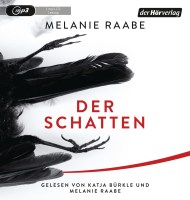Hörbuch "Der Schatten" von Melanie Raabe