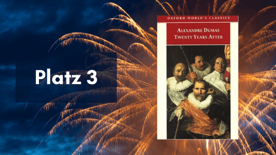 3. Platz: Twenty Years After von Alexandre Dumas