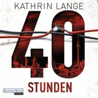 40 Stunden von Kathrin Lange