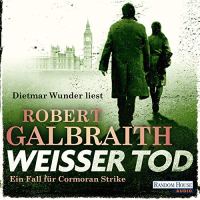 Weißer Tod von Robert Galbraith